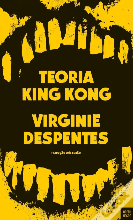 Teoria King Kong – Virginie Despentes
